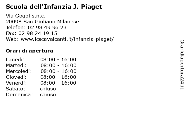 Orari di apertura Scuola dell Infanzia J. Piaget Via Gogol